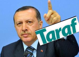 Taraf'tan Erdoğan'a hodri meydan!