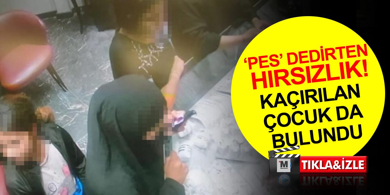 Kuyumcuda 'pes' dedirten hırsızlık! İzmir'den kaçırılan çocuk da araçta bulundu