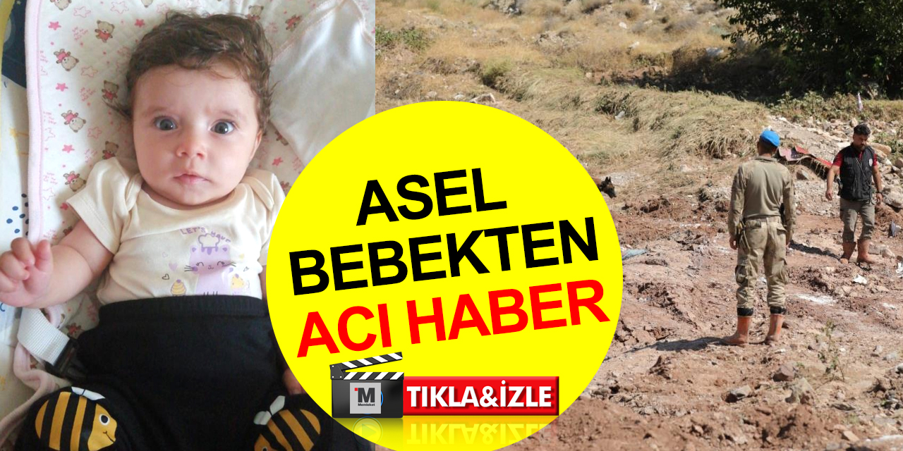 Aksaray’da selde kaybolan Asel bebekten acı haber! Cansız bedeni bulundu