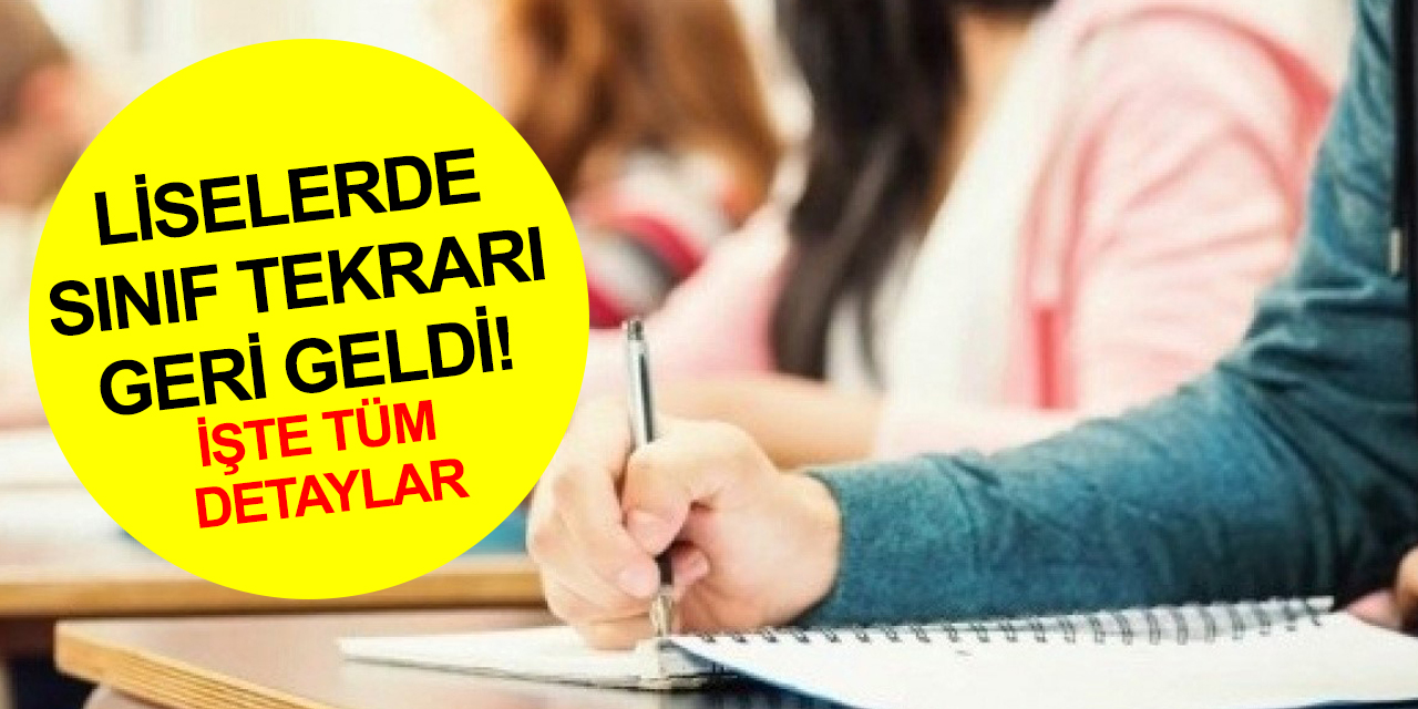 Liselerde 6’dan fazla dersi başarısız olan öğrenci sınıf tekrarı yapacak! 50 ortalama ile sınıf geçilemeyecek