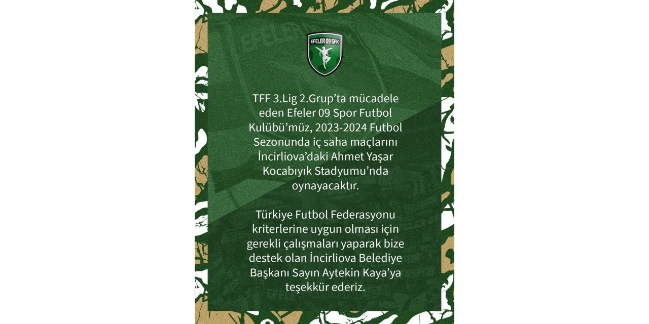 Efeler 09 SFK iç saha maçlarını İncirliova’da oynayacak