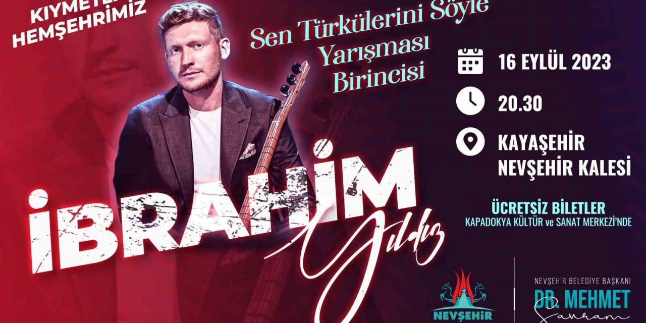 İbrahim Yıldız türkülerini Nevşehir Kalesi’nde seslendirecek