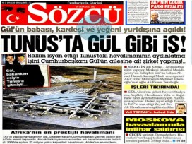 Sözcü Abdullah Gül'ü çok kızdıracak