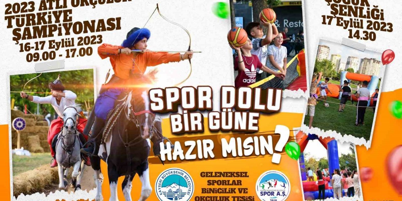 Kayseri; Atlı Okçuluk Türkiye Şampiyonası ve Çocuk Şenliği’ne Hazırlanıyor