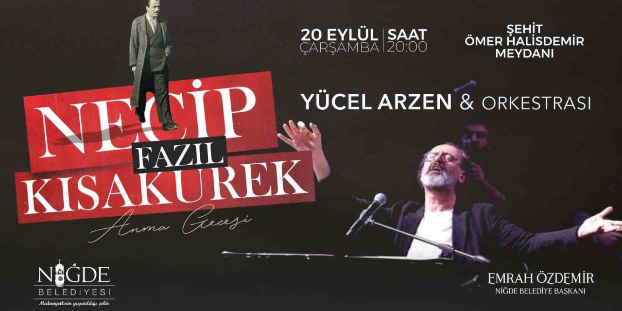 Niğde’de Necip Fazıl Kısakürek şiirleri yankılanacak