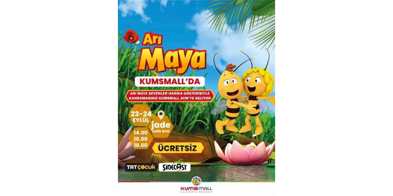 Arı Maya KUMSMALL AVM’ye geliyor