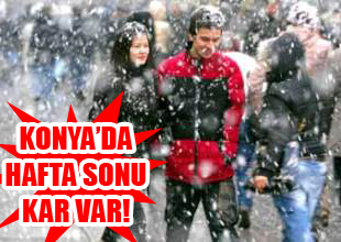 Hafta sonu kar, hafta içi soğuk