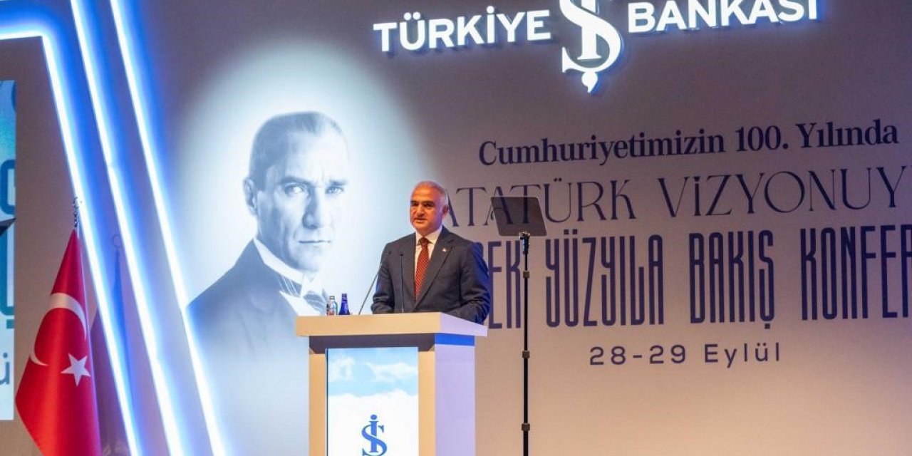 Kültür ve Turizm Bakanı Ersoy, ’Atatürk Vizyonuyla Gelecek Yüzyıla Bakış Konferansı’nda konuştu