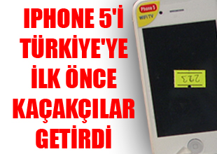 Orjinalı gelmeden kaçağı geldi!