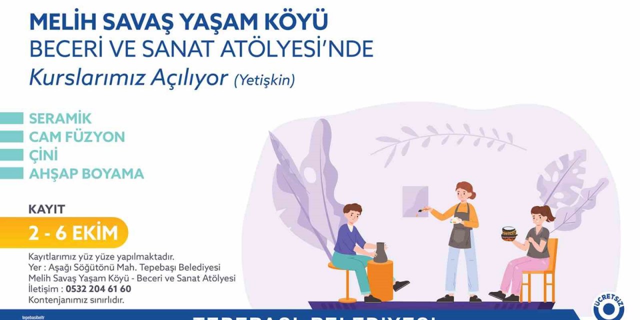 Beceri ve sanat atölyesi için kayıtlar başlıyor