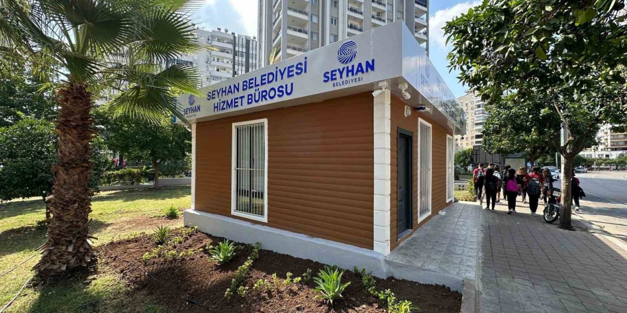 Seyhan Belediyesi artık hizmet bürolarıyla mahallelerde