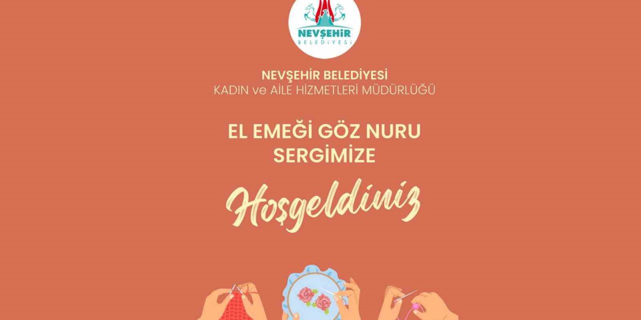 ’El Emeği Göz Nuru’ sergisi Nissara Avm’de açılacak