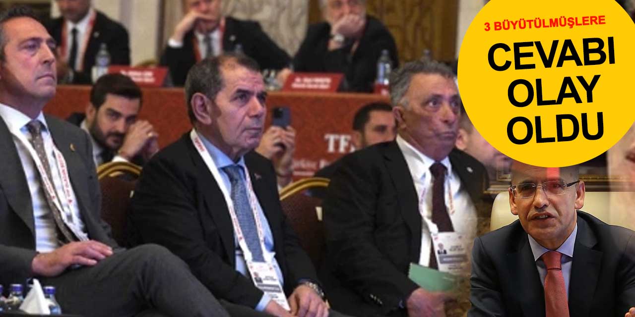 Fenerbahçe, Galatasaray ve Beşiktaş'a ekonominin patronundan şok cevap