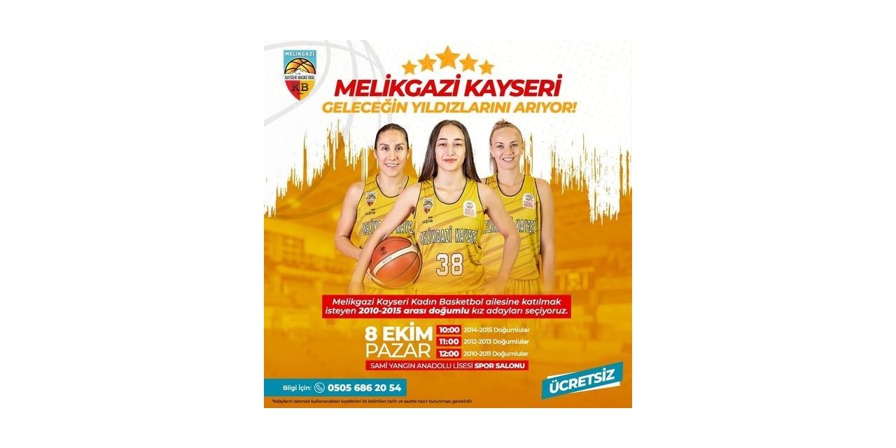 Melikgazi Kayseri Basketbol geleceğin yıldızlarını arıyor