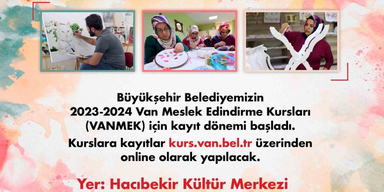 Van Büyükşehir Belediyesi kurs kayıtları başladı