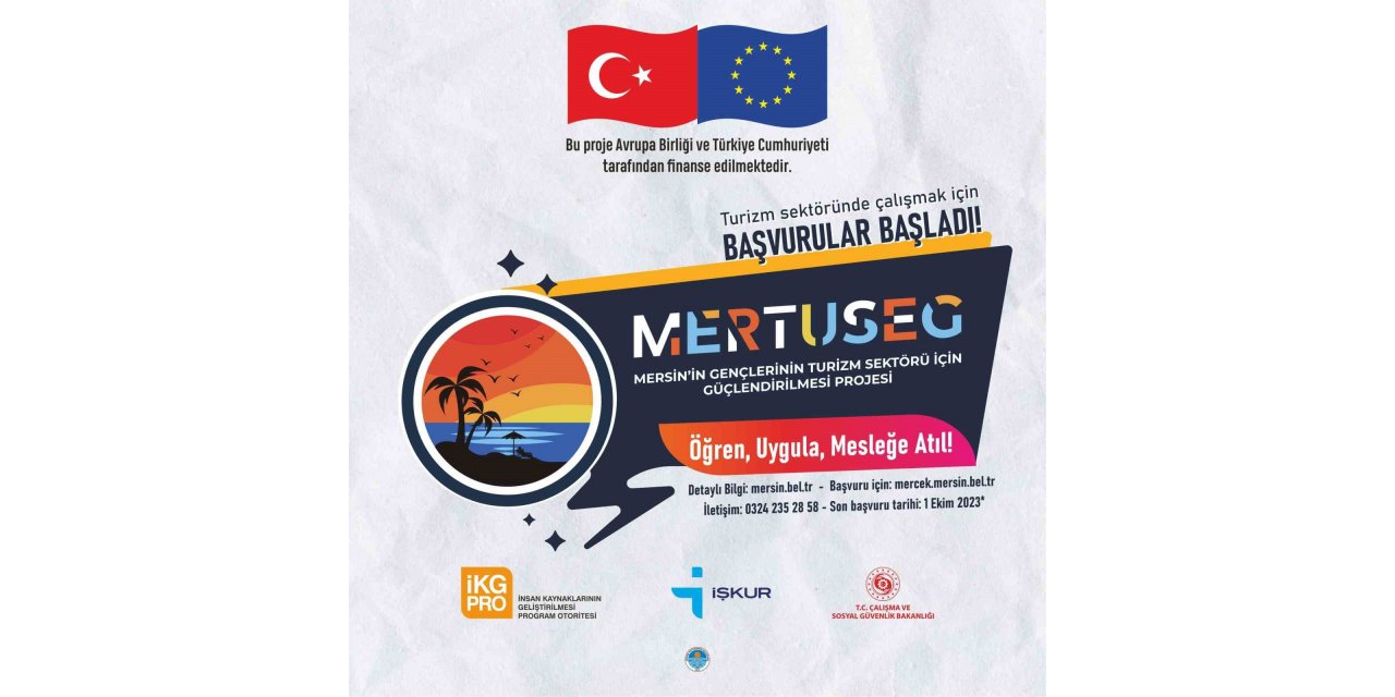 Mersin’in gençleri MERTUSEG ile turizm sektörüne atılacak