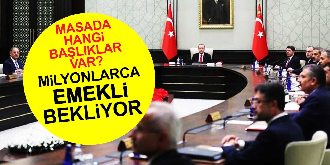 Milyonlarca emekli bu toplantının sonucunu bekliyor! Masada hangi başlıklar var?