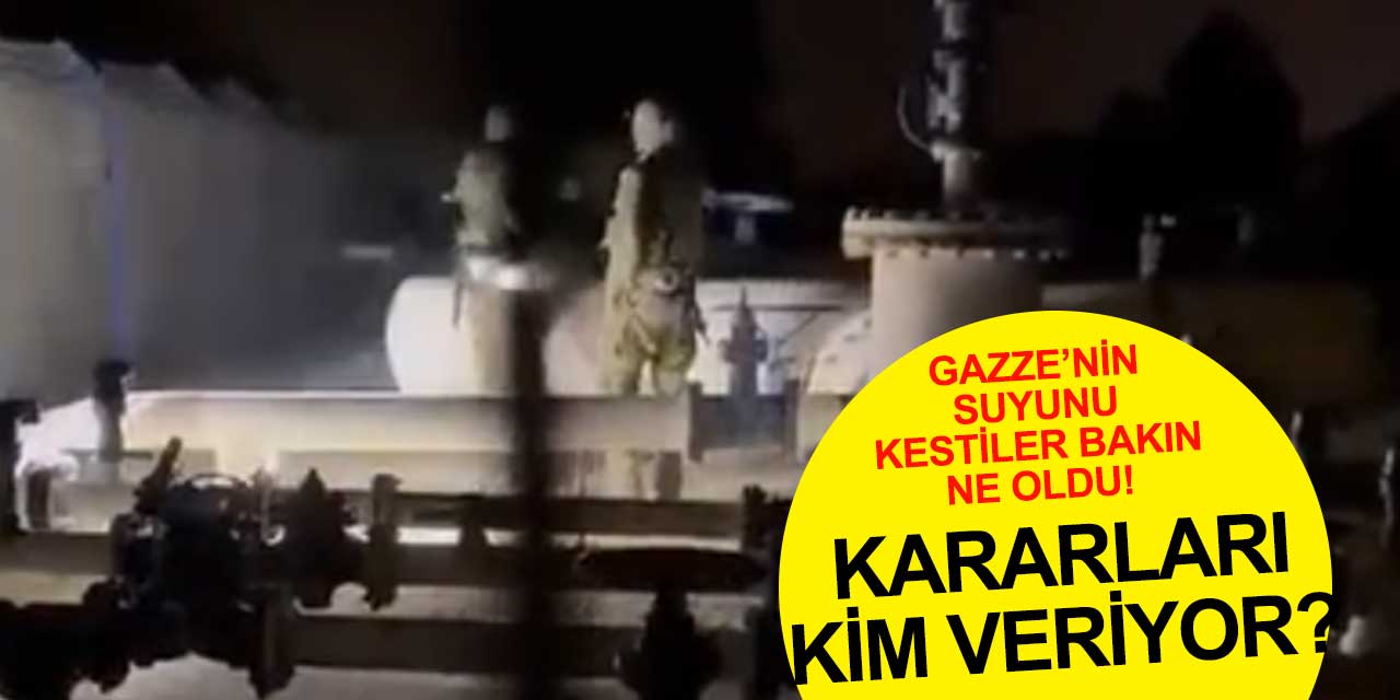 İsrail Gazze'nin suyunu kesti bakın sonra ne oldu