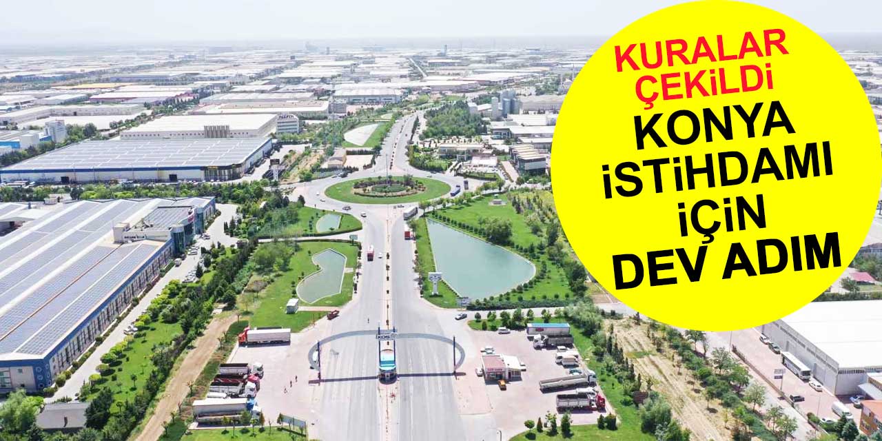 Konya OSB'den istihdam için büyük adım! Kura çekimi yapıldı