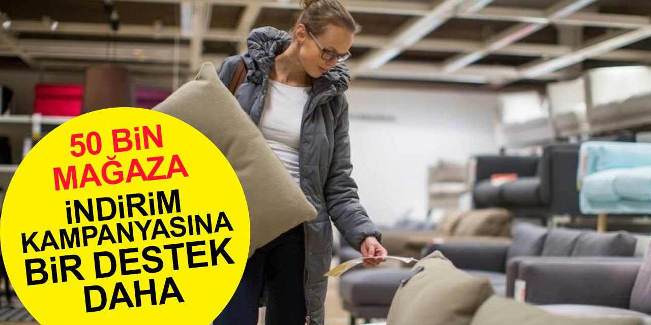 Mobilya sektöründen 50 bin mağazayla indirim kampanyasına destek