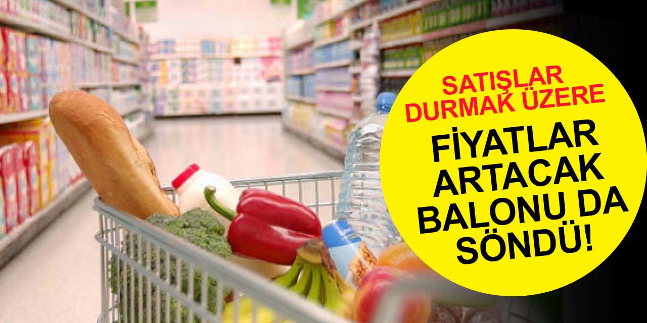 Fiyatlar artacak balonu da söndü! Satışlar durmak üzere