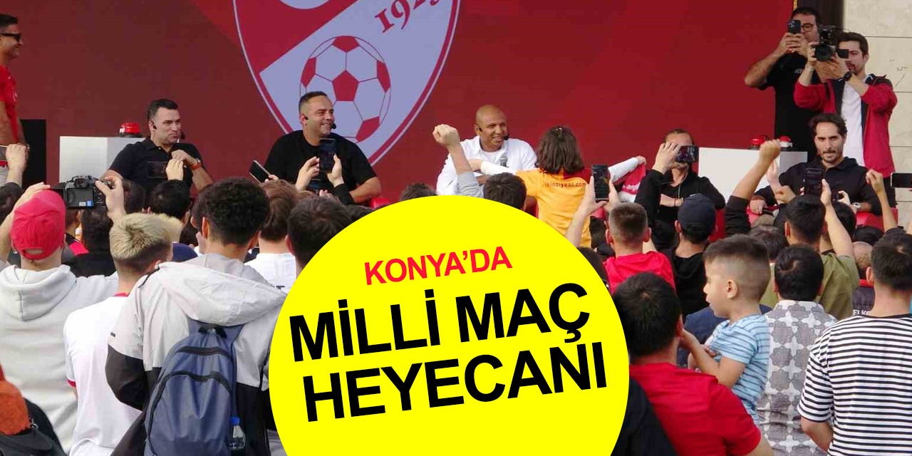 Konya’da milli maç heyecanı! Eski milliler Konyalılarla buluştu
