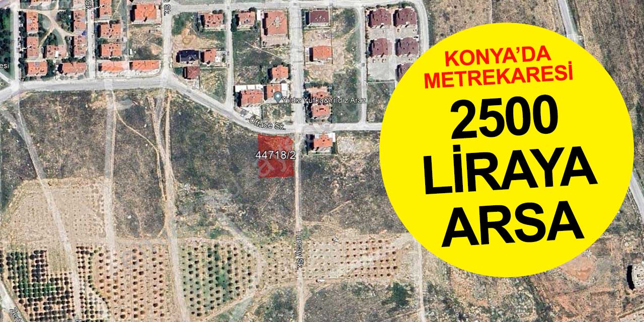 TOKİ Konya'da Metrekaresi 2500 TL'ye Arsa Satıyor