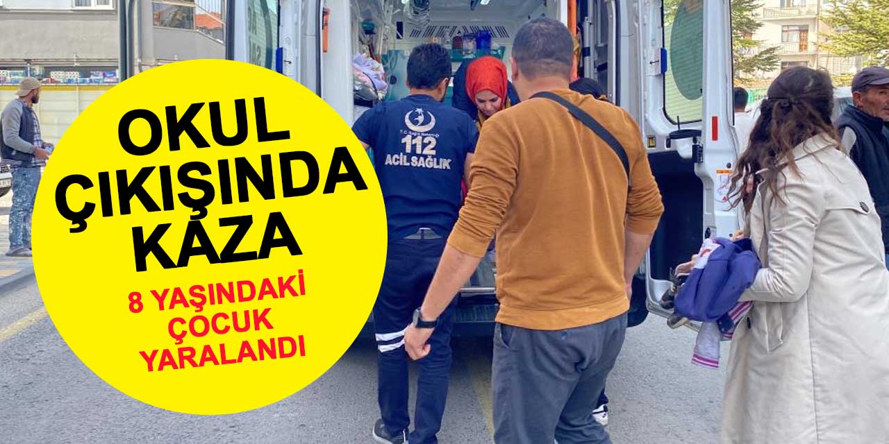 Konya'da 8 yaşındaki çocuğa okul çıkışında motosiklet çarptı