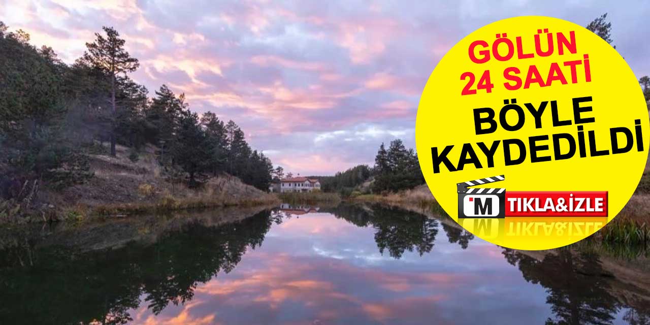 Gölün 24 saati böyle kaydedildi