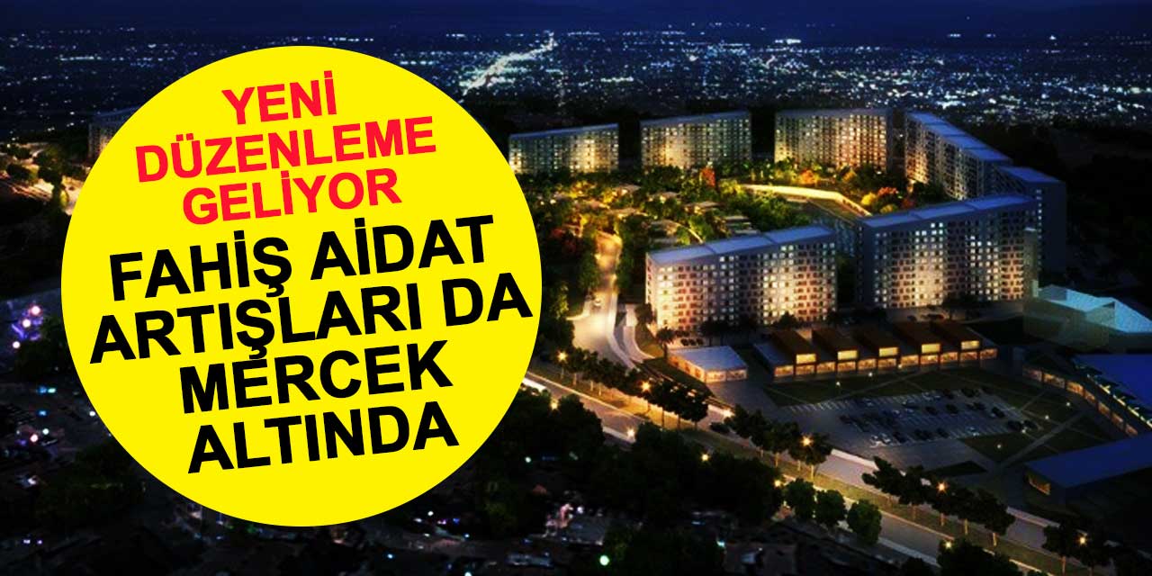 Sitelerde fahiş aidat artışlarının önüne geçecek yeni düzenleme geliyor