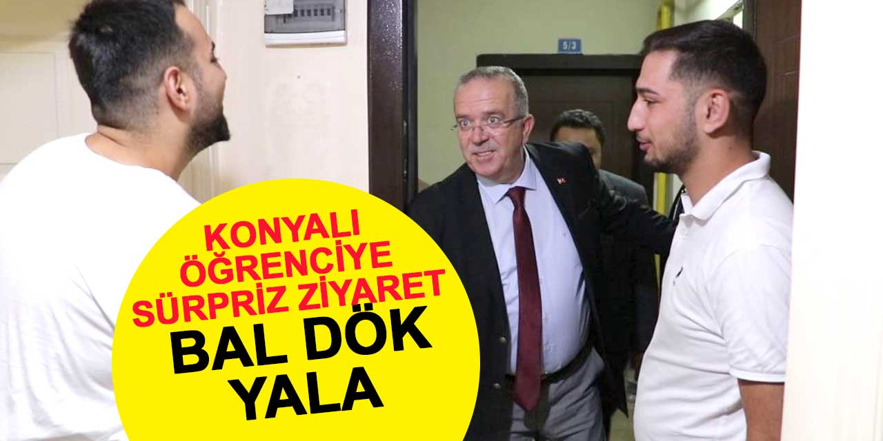 Konyalı öğrenciye sürpriz ziyaret: Bal dök yala