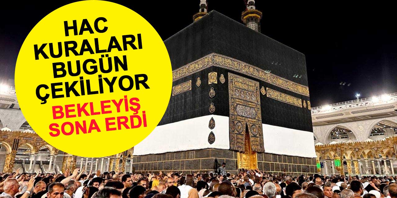 2024 Hac kuraları çekiliyor: Sonuçlar e-Devlet'te