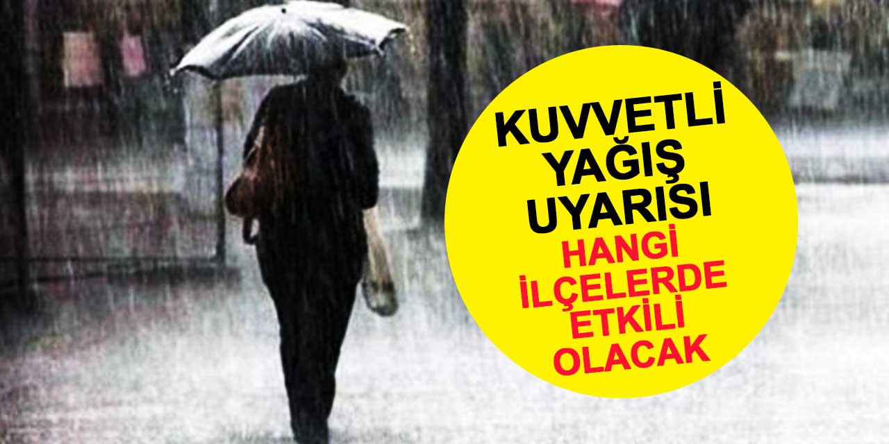 Konya'ya kuvvetli yağış uyarısı