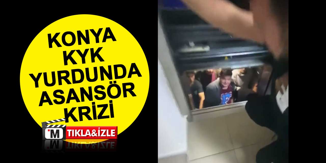 KYK Yurtlarında Asansör Krizi: Bir kaza da Konya'da yaşandı