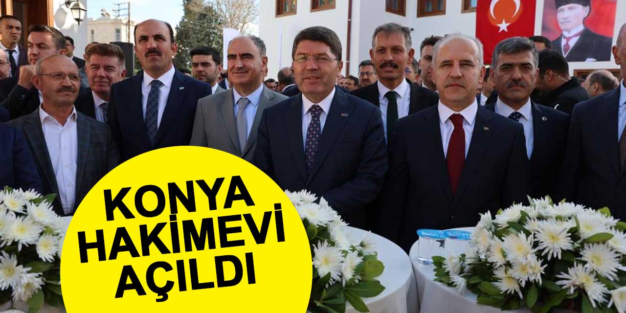 Konya İş Yurtları Hakimevi açıldı