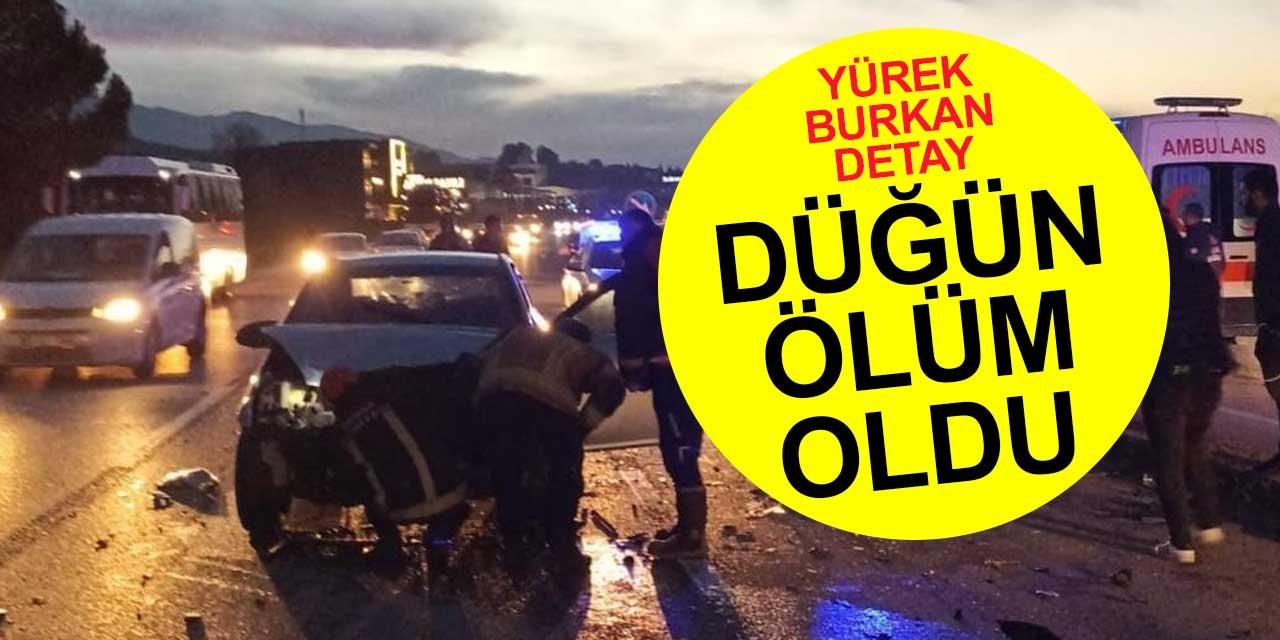 Düğün yolunda yürek burkan kaza