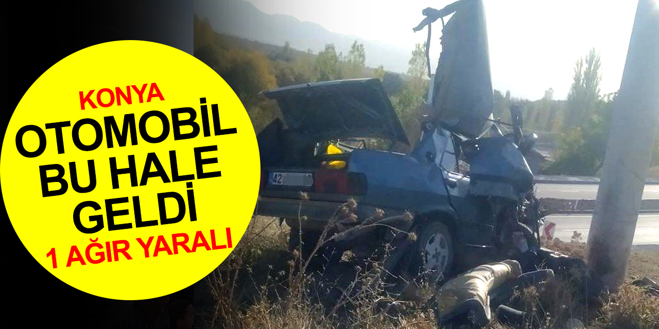 Konya'da otomobil karşı şeritteki beton direğe çarptı! Genç sürücü ağır yaralı