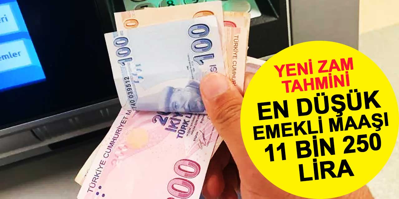 Yeni zam tahmini: En düşük emekli maaşı 11 bin 250 lira olacak