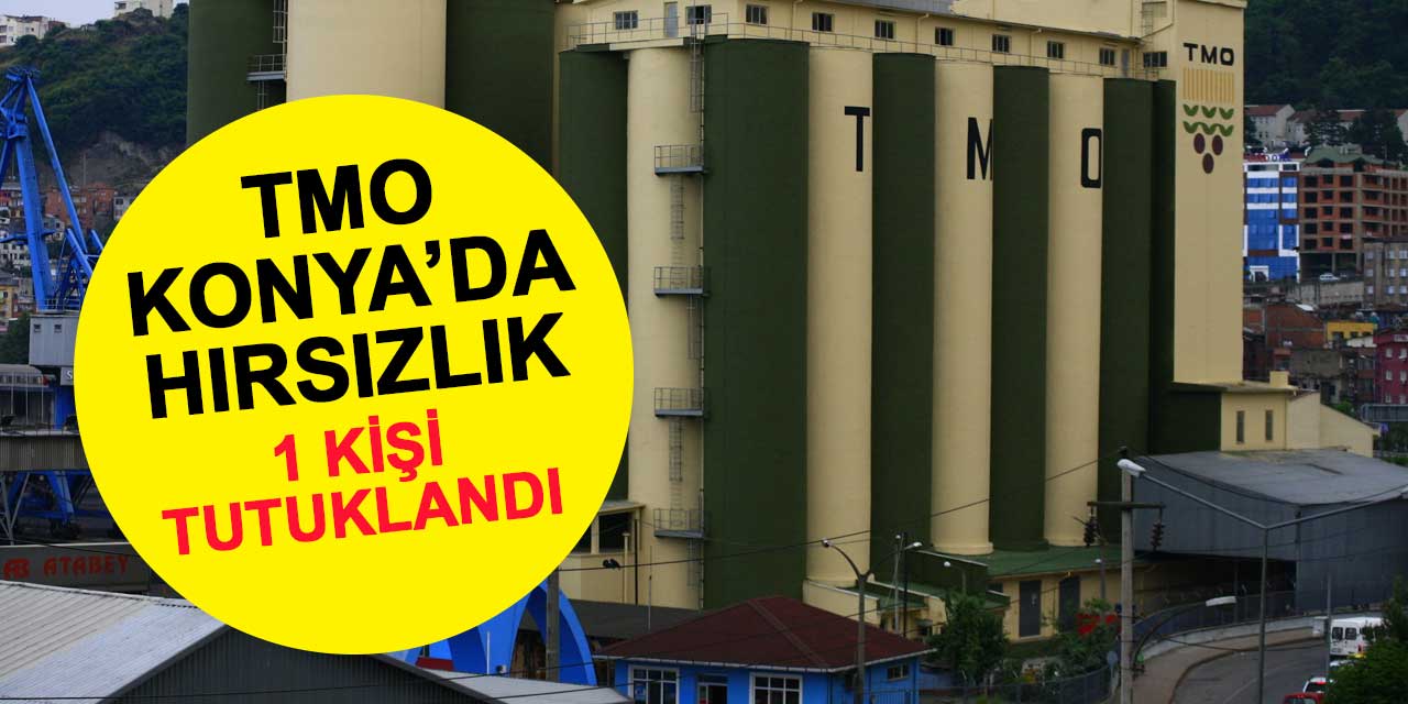 TMO, Konya deposundaki buğday hırsızlığını doğruladı: 1 kişi tutuklandı