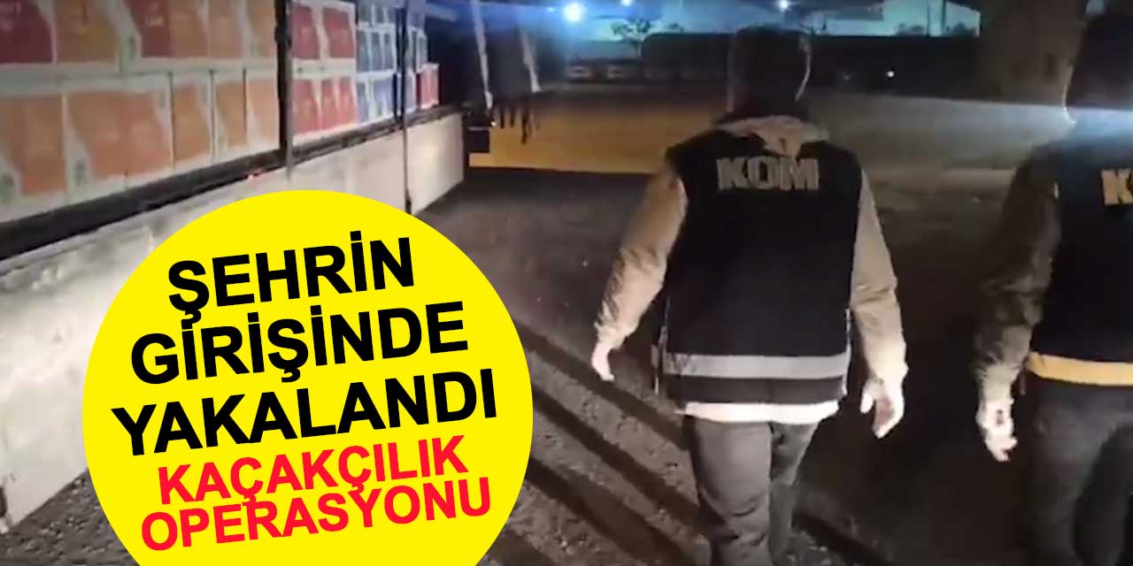 Konya KOM ekipleri şehrin girişinde yakaladı