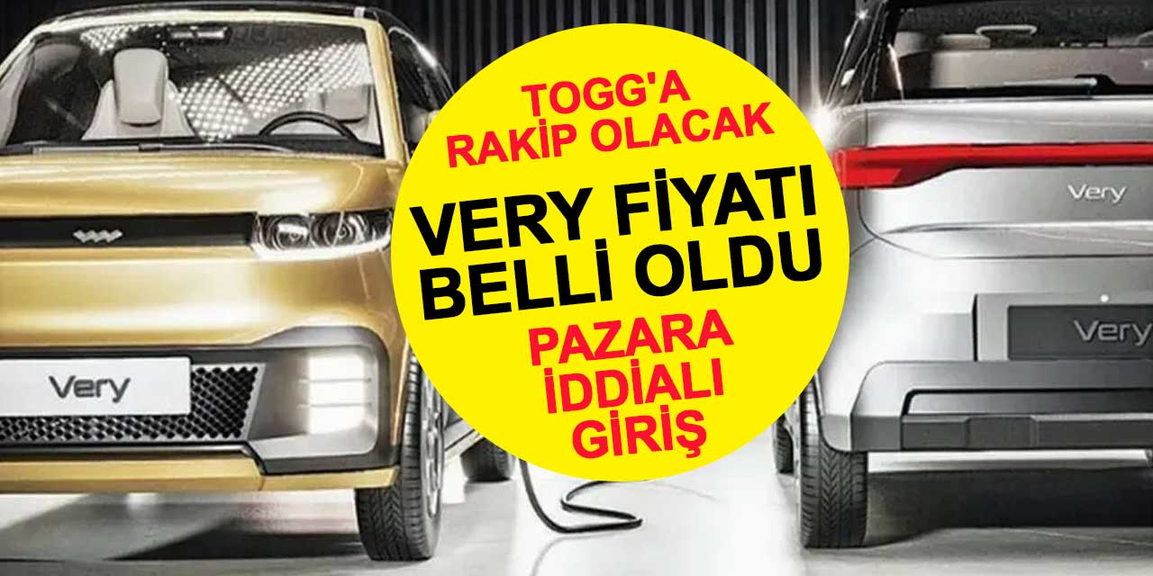 VERY fiyatı belli oldu! TOGG'un rakibi olacak