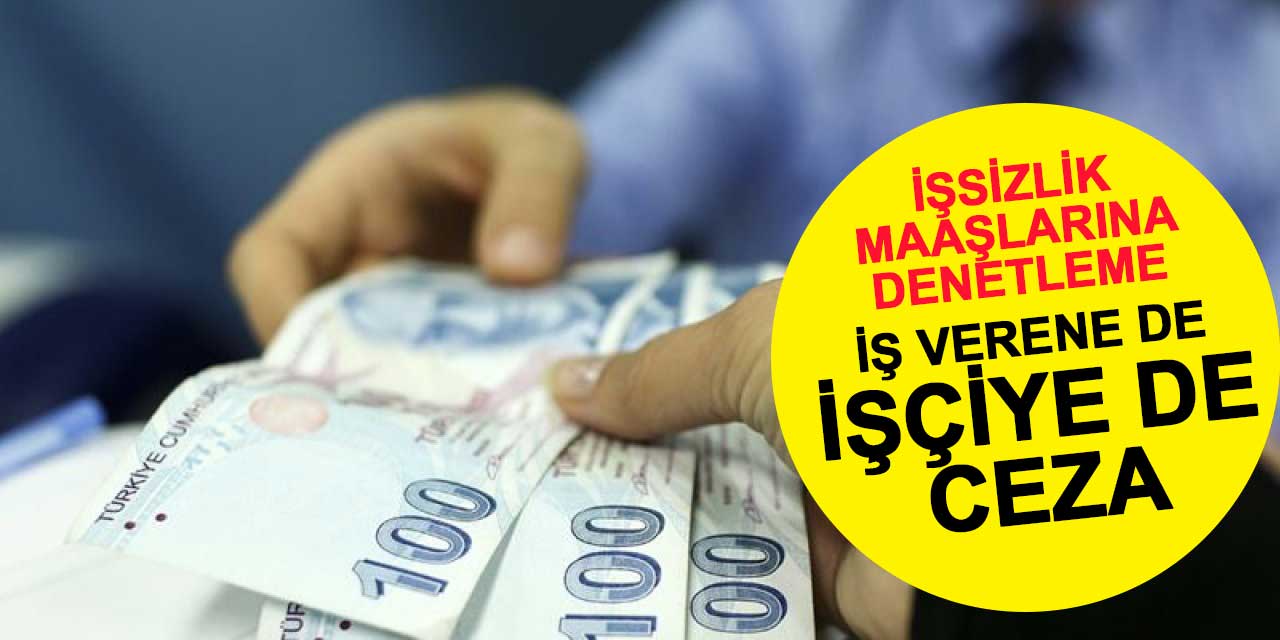 SGK'dan işsizlik maaşlarına denetleme: İş verene de işçiye de cezası var