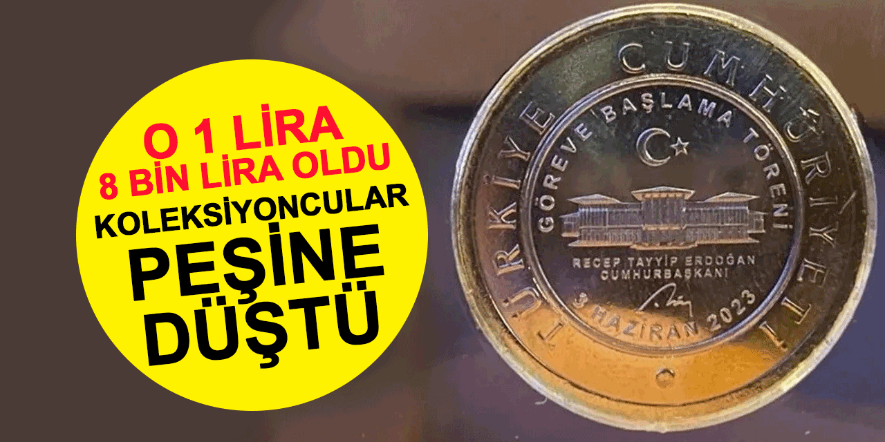 O 1 liralar koleksiyoncuların radarına girdi! Paranızı kontrol edin