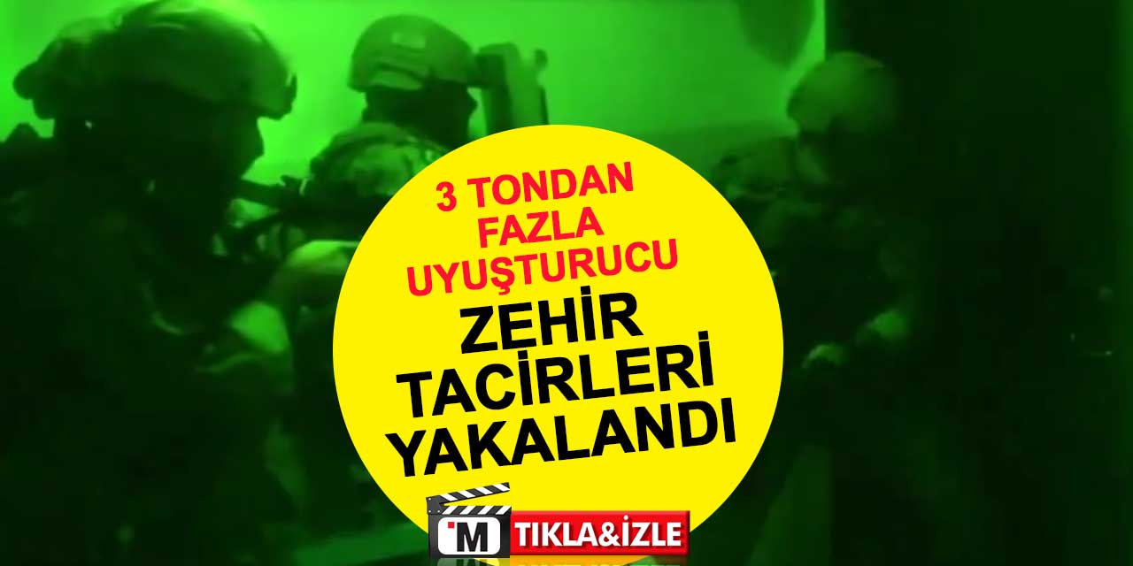 3 tondan fazla uyuşturucu madde! Zehir tacirleri böyle yakalandı