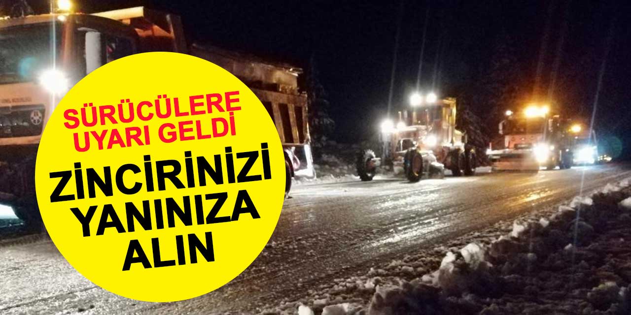 Konya'dan Antalya'ya gidecek sürücülere zincir uyarısı