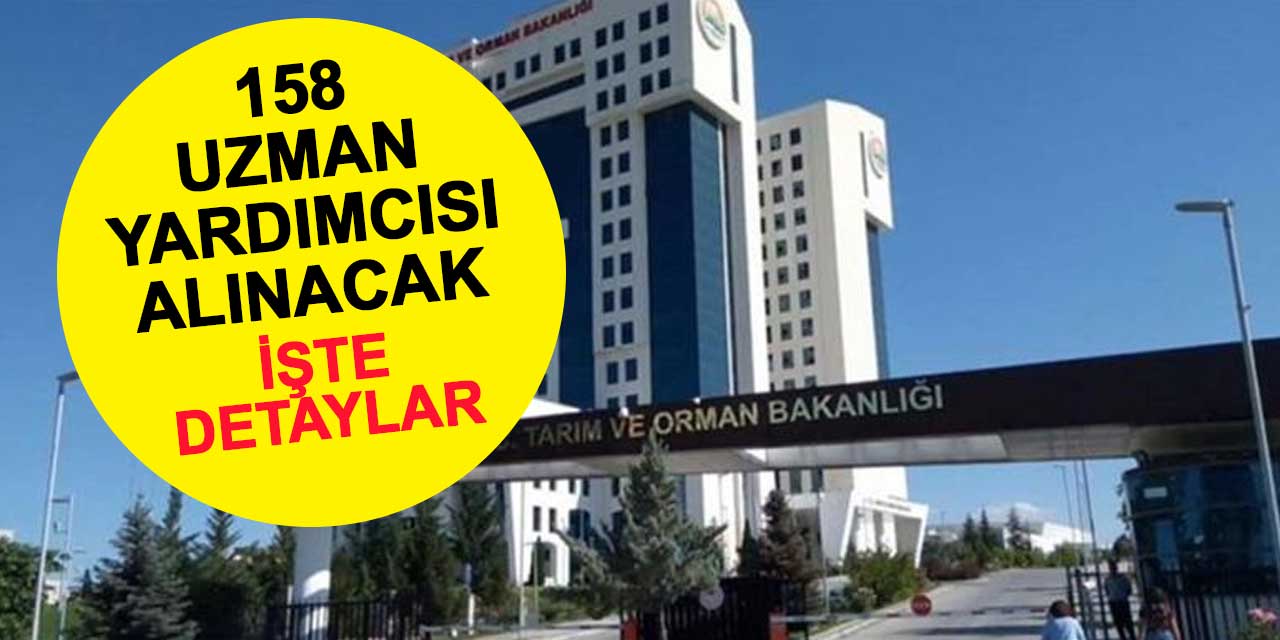 Bakanlık sınavla 158 uzman yardımcısı alacak! İşte detaylar