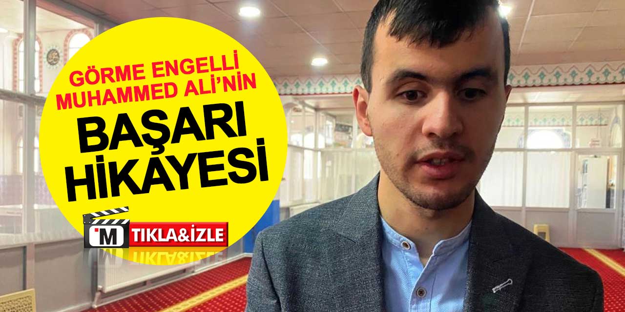 Görme engelli Muhammed Ali Bayar, müezzin oldu