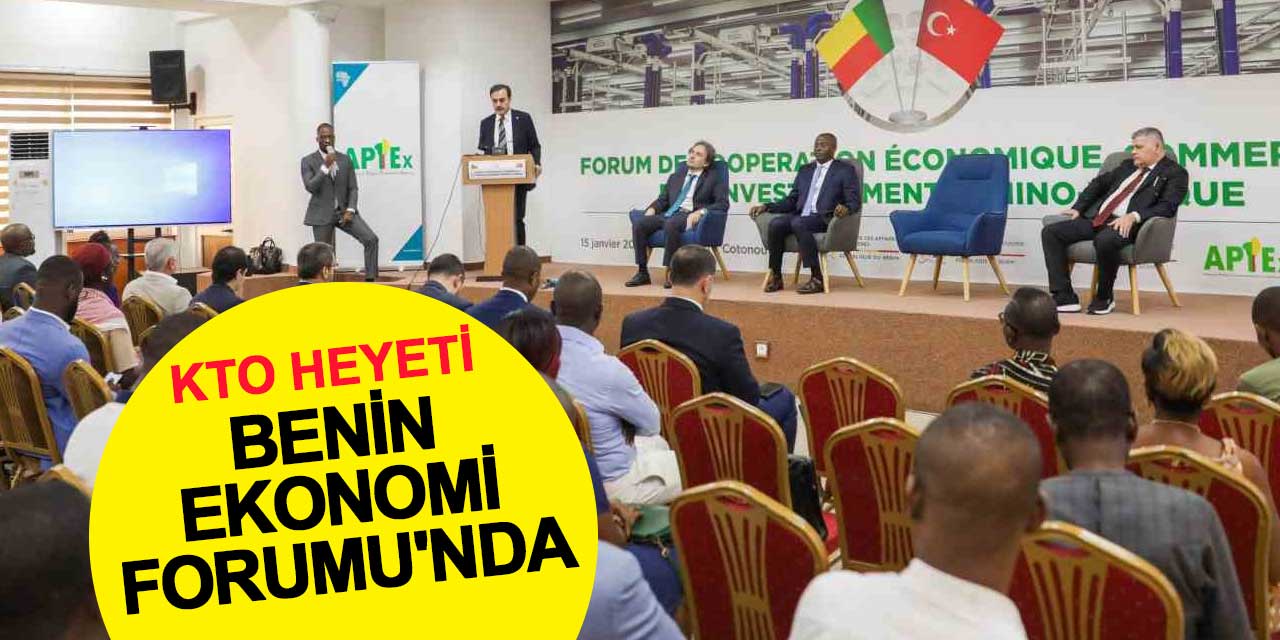Konya Ticaret Odası Heyeti, Benin Ekonomi Forumu'nda