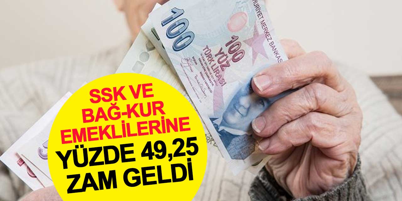 SSK ve Bağ-Kur emeklilerinin zam oranı yüzde 49,25'e yükseltildi