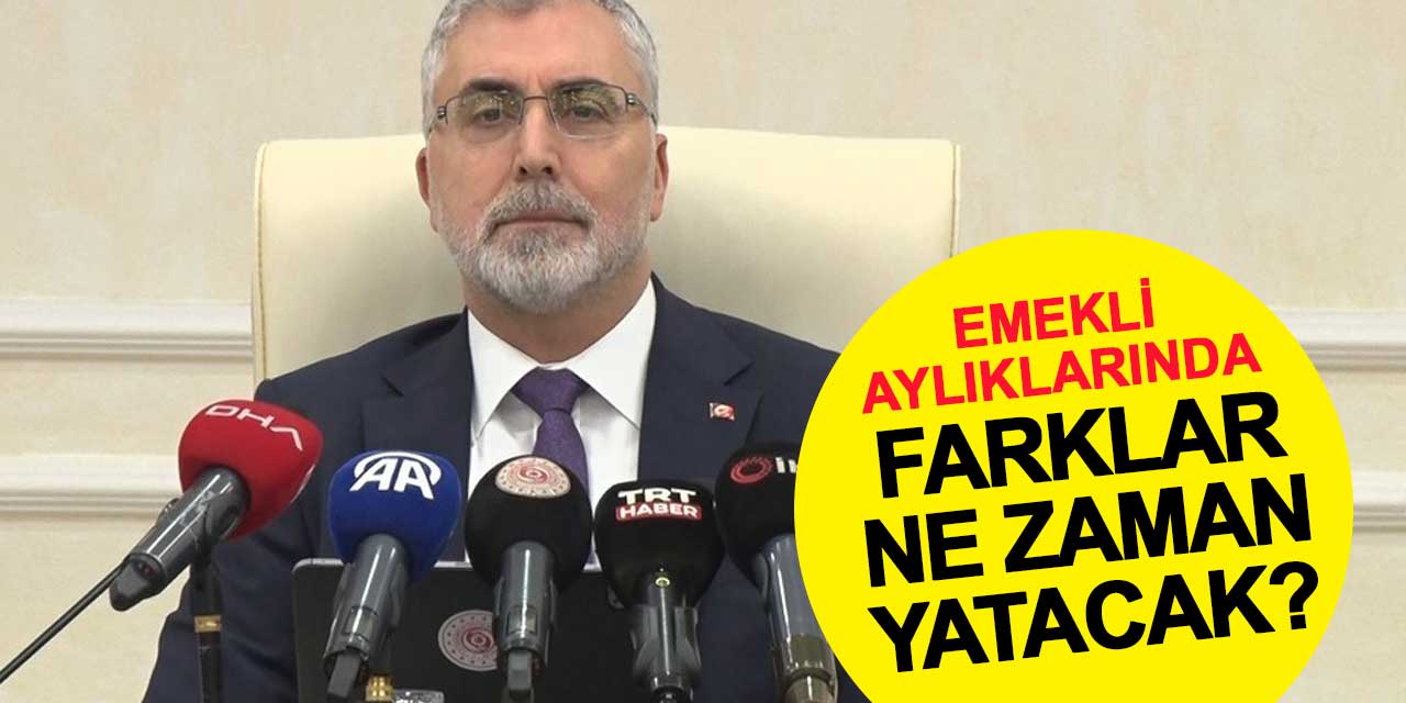 Emekli aylıklarında farklar ne zaman yatacak?
